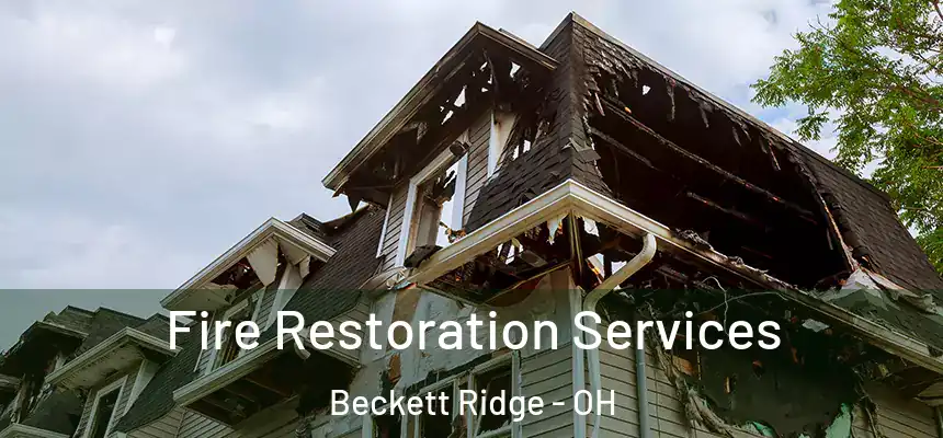  Fire Restoration Services Beckett Ridge - OH