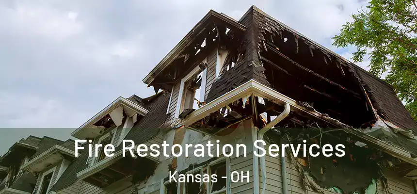 Fire Restoration Services Kansas - OH