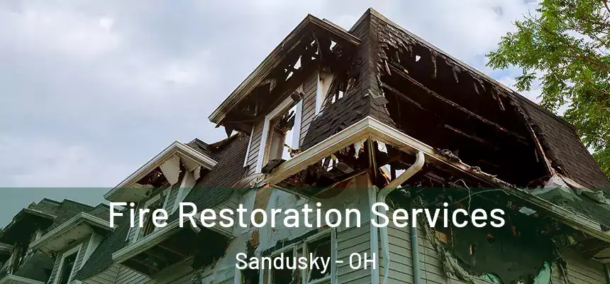  Fire Restoration Services Sandusky - OH