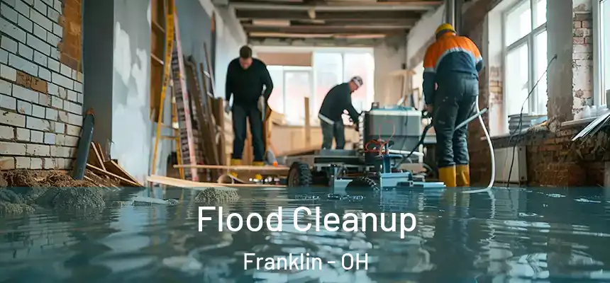  Flood Cleanup Franklin - OH