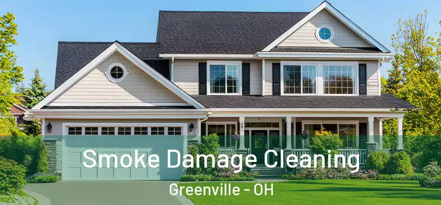  Smoke Damage Cleaning Greenville - OH