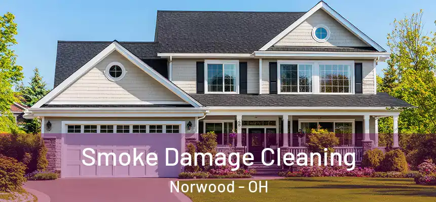  Smoke Damage Cleaning Norwood - OH
