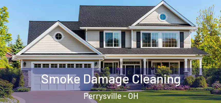  Smoke Damage Cleaning Perrysville - OH