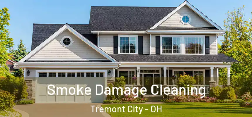  Smoke Damage Cleaning Tremont City - OH
